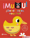 MUUU! DNDE ESTS, VAQUITA?