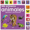 MIS PRIMEROS ANIMALES. �APRENDO A RECONOCERLOS!