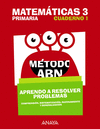 MATEM�TICAS 3. M�TODO ABN. APRENDO A RESOLVER PROBLEMAS 1.