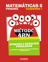 MATEM�TICAS 6. M�TODO ABN. APRENDO A RESOLVER PROBLEMAS 1.