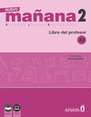 NUEVO MA�ANA 2 A2. LIBRO DEL PROFESOR