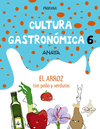 CULTURA GASTRON�MICA. 6� PRIMARIA: ARROZ CON POLLO Y VERDURAS