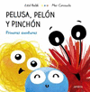 PELUSA, PEL�N Y PINCH�N