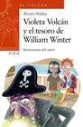 VIOLETA VOLC�N Y EL TESORO DE WILLIAM WINTER