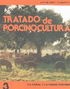 TRATADO DE PORCINOCULTURA. TOMO III. LA CANAL Y LA CARNE PORCINA