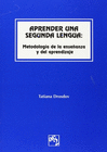 APRENDER UNA SEGUNDA LENGUA: METODOLOGA DE LA LENGUA Y EL APRENDIZAJE.