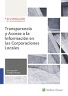 TRANSPARENCIA Y ACCESO AL LA INFORMACIN EN LAS CORPORACIONES LOCALES