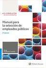 MANUAL PARA LA SELECCION DE EMPLEADOS PUBLICOS, 2� EDICI�N