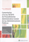 COMENTARIOS A LA LEY 39/2015 DE PROCEDIMIENTO ADMINISTRATIVO COMN DE LAS ADMINISTRACIONES PBLICAS (2. EDICIN)