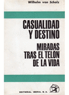 CASUALIDAD Y DESTINO (RCA)