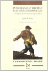 INTOLERANCIA Y LIBERTAD EN LA ESPA?A CONTEMPOR?NEA