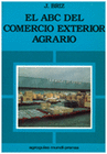 EL ABCDEL COMERCIO EXTERIOR AGRARIO