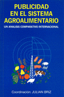PUBLICIDAD EN EL SISTEMA AGROALIMENTARIO. UN ANLISIS COMPARATIVO INTERNACIONAL
