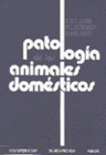 PATOLOGIA DE LOS ANIMALES DOMESTICOS