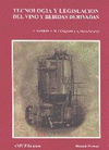 TECNOLOGIA Y LEGISLACION DEL VINO Y BEBIDAS DERIVADAS