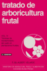 TRATADO DE ARBORICULTURA FRUTAL. VOLUMEN  IV