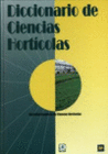 DICCIONARIO DE CIENCIAS HORTCOLAS