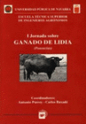 GANADO DE LIDIA. I JORNADA  (PONENCIAS)