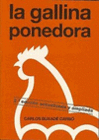 LA GALLINA PONEDORA. SISTEMAS DE EXPLOTACION Y TECNICAS DE PRODUCCION