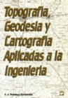 TOPOGRAFA, GEODESIA Y CARTOGRAFA APLICADAS A LA INGENIERA