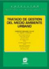 TRATADO DE GESTION DEL MEDIO AMBIENTE URBANO