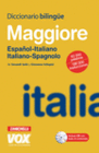 DICCIONARIO MAGGIORE ESPAÑOL-ITALIANO ITALIANO-SPAGNOLO. INCLUYE CD-ROM
