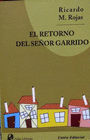 EL RETORNO DEL SEÑOR GARRIDO