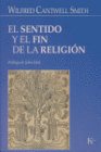 SENTIDO Y EL FIN DE LA RELIGION EN