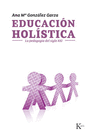 EDUCACION HOLISTICA