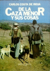 DE LA CAZA MENOR Y SUS COSAS
