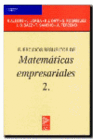 EJERCICIOS RESUELTOS DE MATEMATICAS EMPRESARIALES. TOMO 2