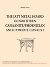 THE JATT METAL HOARD IN NORTHERN CANAANITE