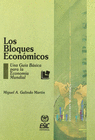 LOS BLOQUES ECON�MICOS