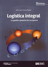 LOGISTICA INTEGRAL. LA GESTION OPERATIVA DE LA EMPRESA