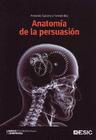 ANATOMA DE LA PERSUASIN