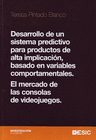 DESARROLLO DE UN SISTEMA PREDICTIVO PARA PRODUCTOS DE ALTA IMPLICACI�N  BASADO E