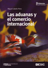 LAS ADUANAS Y EL COMERCIO INTERNACIONAL