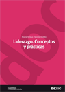 LIDERAZGO. CONCEPTOS Y PR�CTICAS