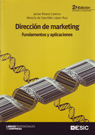 DIRECCI�N DE MARKETING. FUNDAMENTOS Y APLICACIONES. 2� EDICION