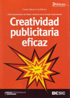 CREATIVIDAD PUBLICITARIA EFICAZ. COMO APROVECHAR LAS IDEAS CREATIVAS EN EL MUNDO EMPRESARIAL
