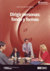DIRIGIR PERSONAS. FONDO Y FORMAS