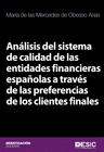 ANLISIS DEL SISTEMA DE CALIDAD DE LAS ENTIDADES FINANCIERAS ESPAOLAS A TRAVS