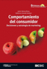 COMPORTAMIENTO DEL CONSUMIDOR. DECISIONES Y ESTRATEGIA DE MARKETING. INCLUYE CD-ROM