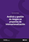 ANLISIS Y GESTIN DE RIESGOS EN PROYECTOS DE INTERNACIONALIZACIN
