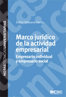 MARCO JURDICO DE LA ACTIVIDAD EMPRESARIAL  EMPRESARIO INDIVIDUAL Y EMPRESARIO S