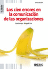 LOS CIEN ERRORES EN LA COMUNICACI�N DE LAS ORGANIZACIONES. 4� EDICI�N