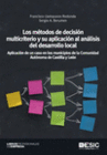 LOS MTODOS DE DECISIN MULTICRITERIO Y SU APLICACIN AL ANLISIS DEL DESARROLLO LOCAL