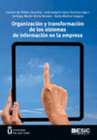 ORGANIZACI�N Y TRANSFORMACI�N DE LOS SISTEMAS DE INFORMACI�N EN LA EMPRESA