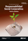 RESPONSABILIDAD SOCIAL CORPORATIVA: TEOR�A Y PR�CTICA