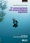 27 CONVERSACIONES CON EMPRENDEDORES ESPAÑOLES